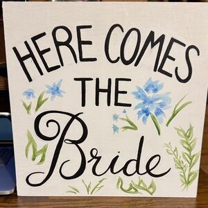 Here Comes the Bride Sign with Floral Design